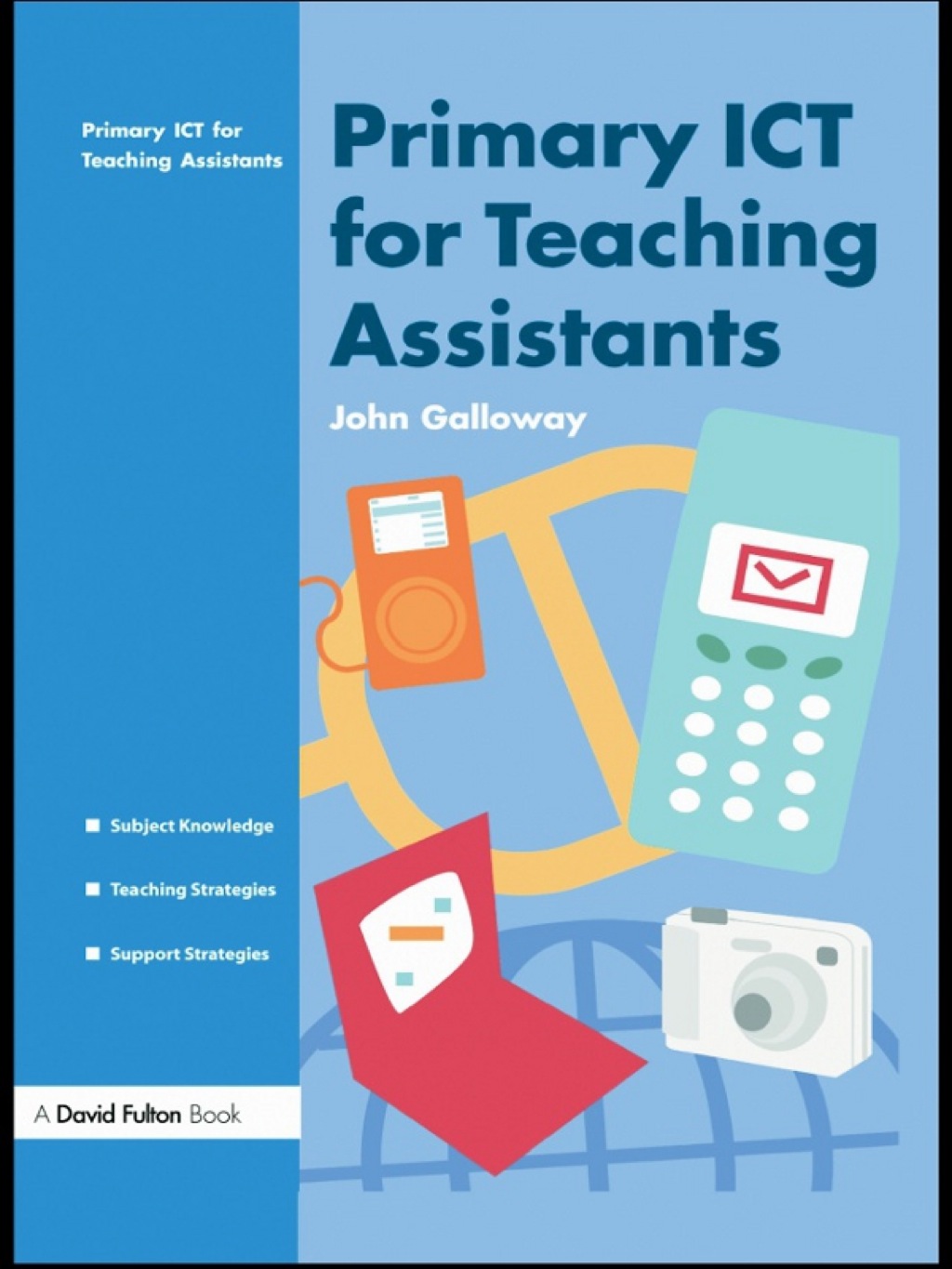Primary ICT for Teaching Assistants 1st Edition â€“ PDF/EPUB Version Downloadable