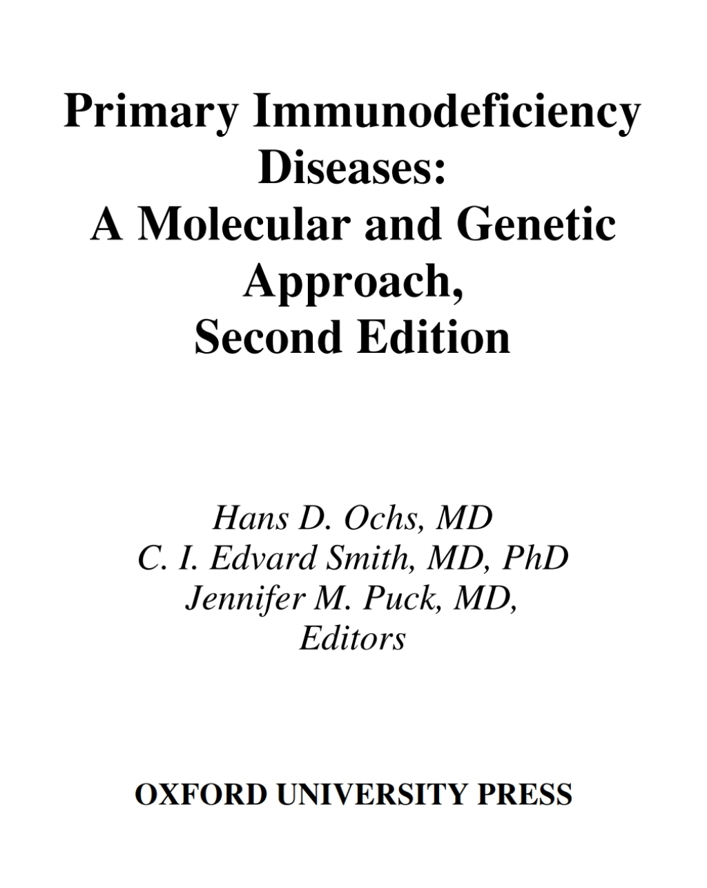 Primary Immunodeficiency Diseases A Molecular & Cellular Approach 2nd Edition â€“ PDF/EPUB Version Downloadable