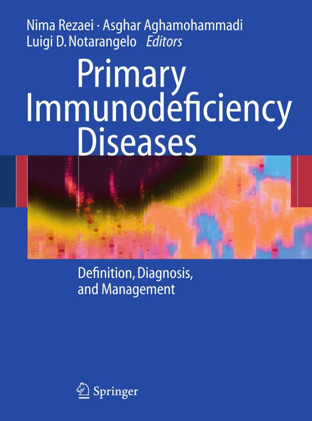 Primary Immunodeficiency Diseases Definition, Diagnosis, and Management 1st Edition â€“ PDF/EPUB Version Downloadable