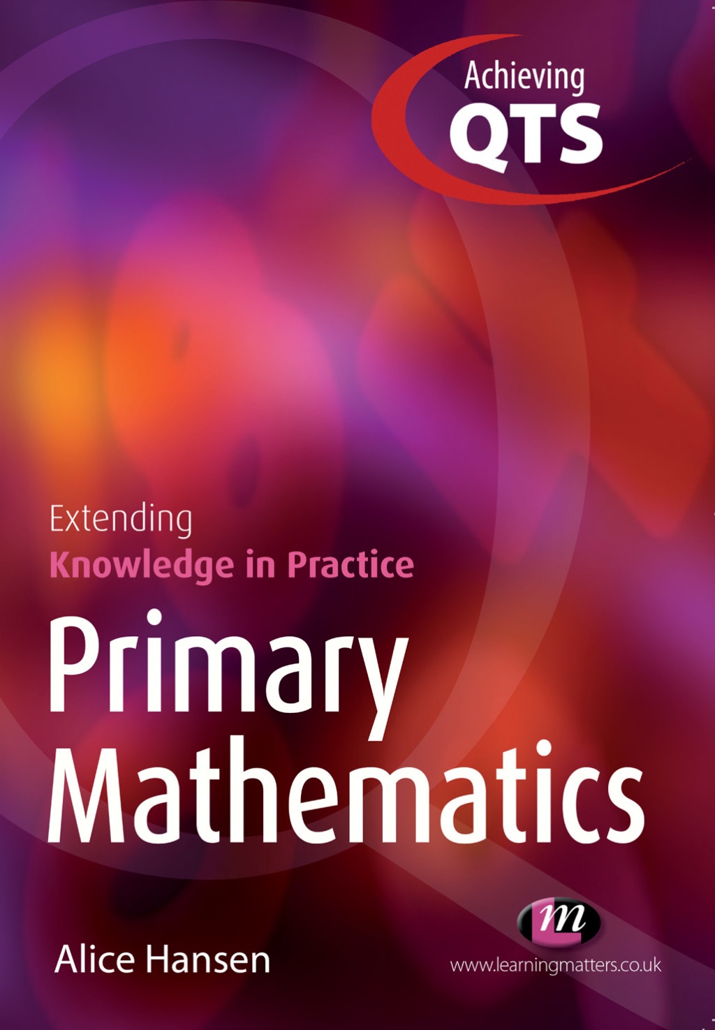Primary Mathematics: Extending Knowledge in Practice 1st Edition - (PDF/EPUB Version)