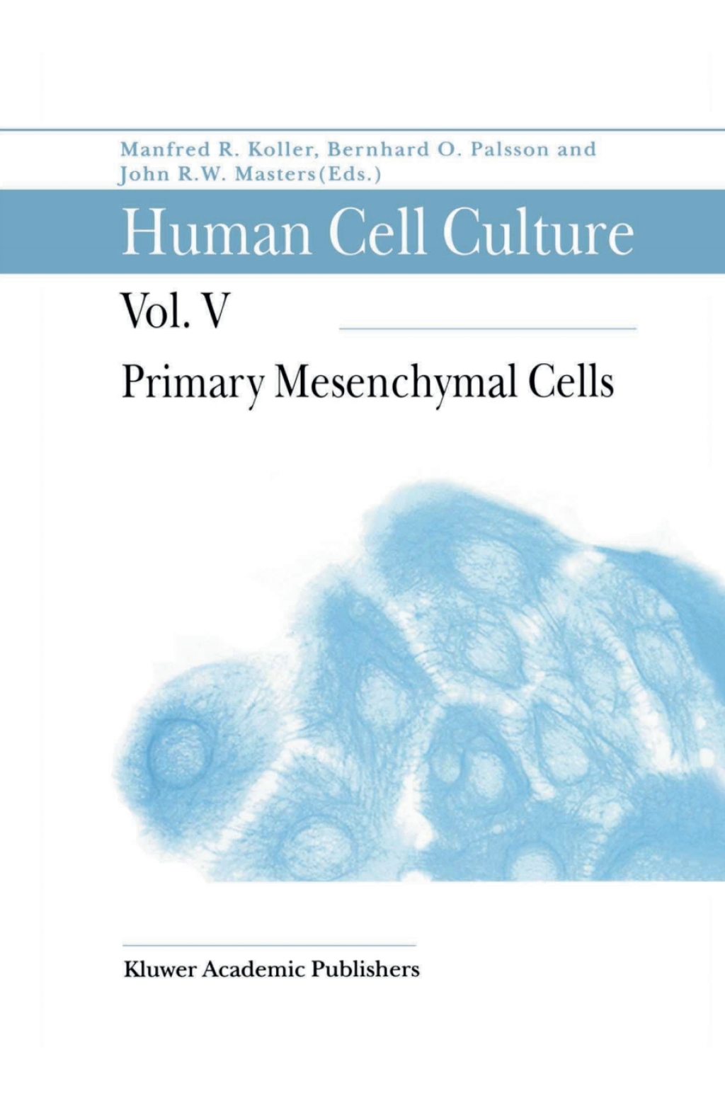 Primary Mesenchymal Cells 1st Edition â€“ PDF/EPUB Version Downloadable