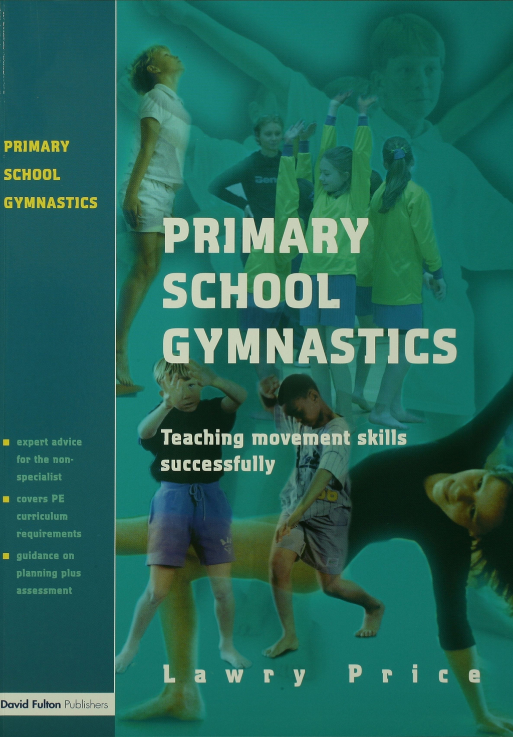 Primary School Gymnastics Teaching Movement Action Successfully 1st Edition â€“ PDF/EPUB Version Downloadable