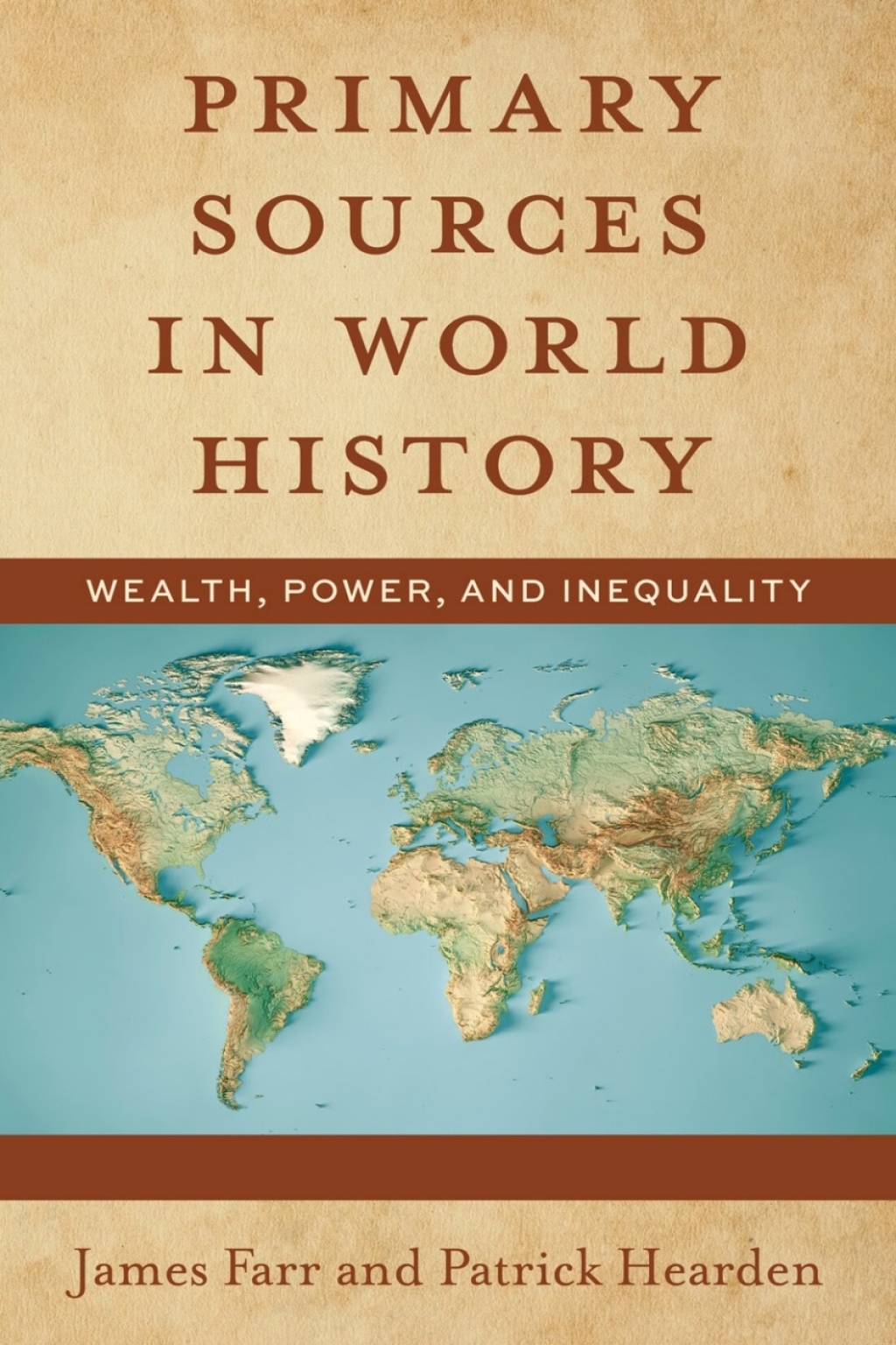 Primary Sources in World History Wealth, Power, and Inequality 1st Edition â€“ PDF/EPUB Version Downloadable