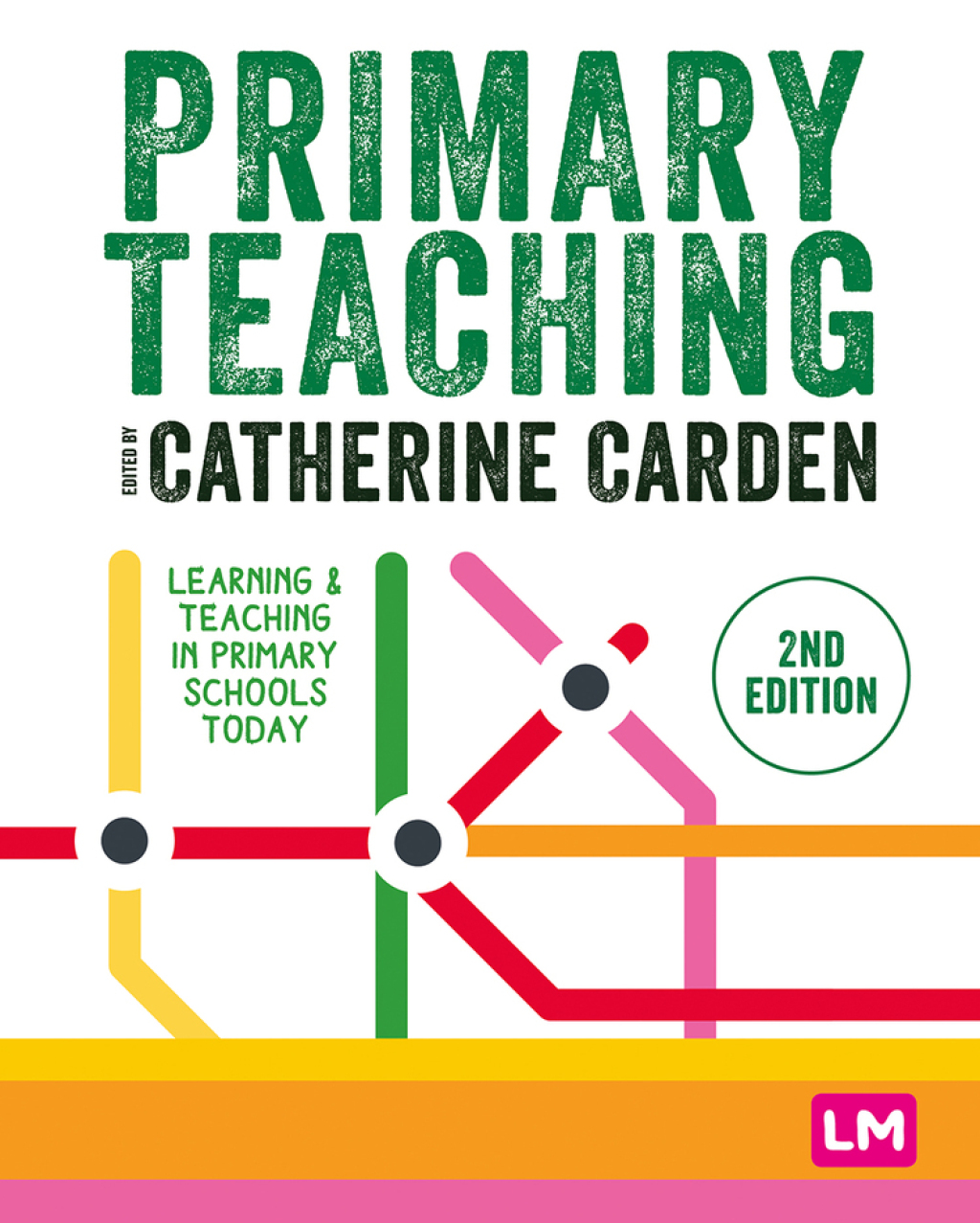 Primary Teaching Learning and teaching in primary schools today 2nd Edition â€“ PDF/EPUB Version Downloadable