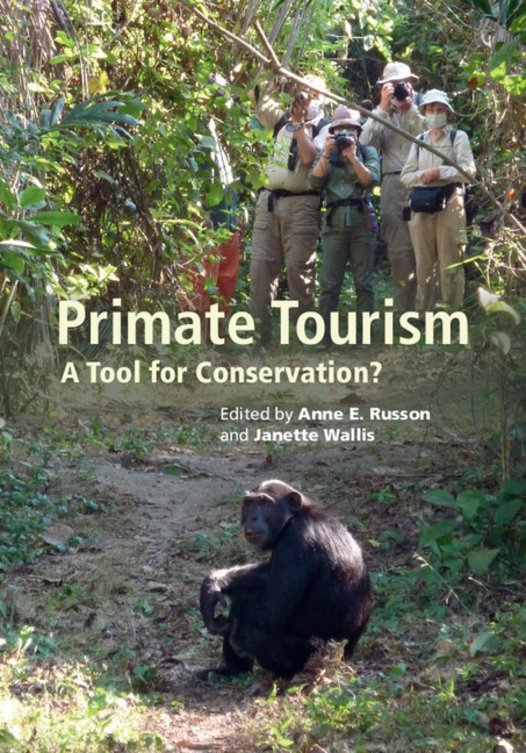 Primate Tourism A Tool for Conservation?  â€“ PDF/EPUB Version Downloadable