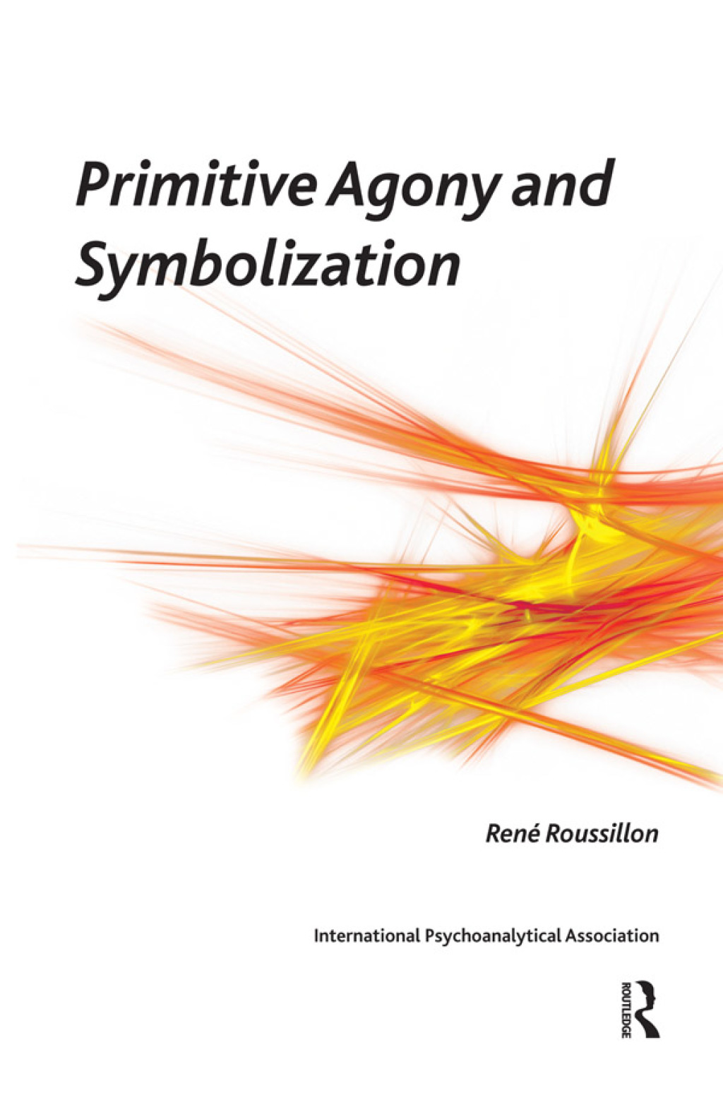 Primitive Agony and Symbolization 1st Edition â€“ PDF/EPUB Version Downloadable