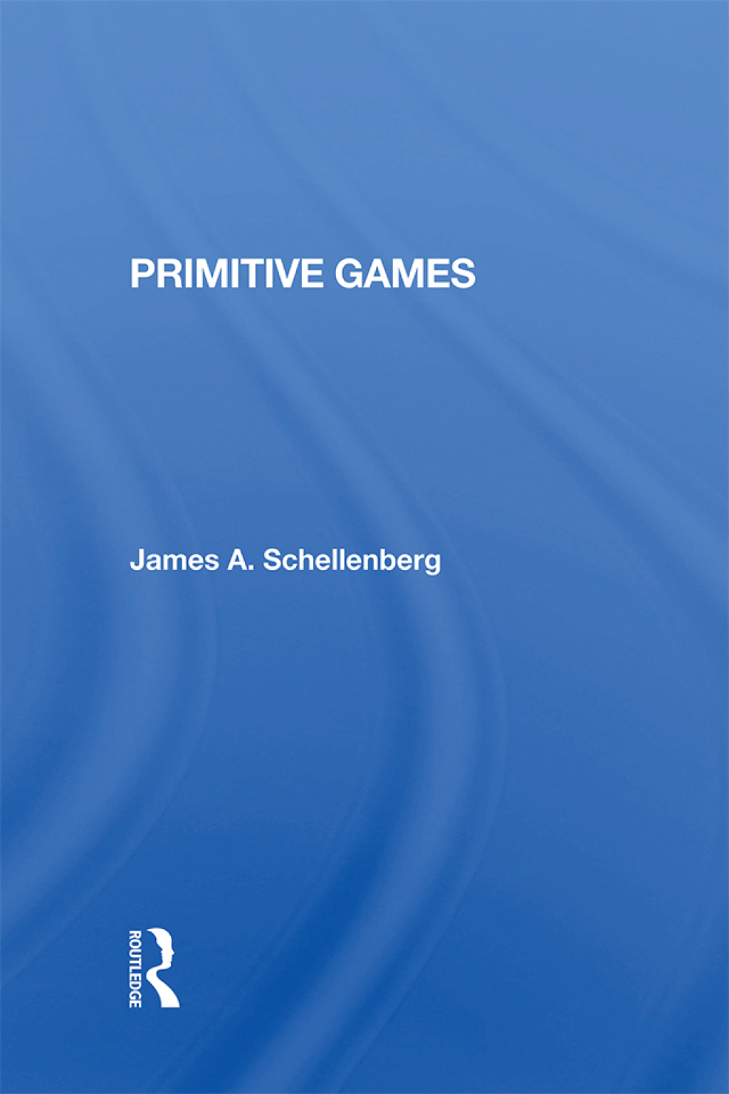 Primitive Games 1st Edition â€“ PDF/EPUB Version Downloadable