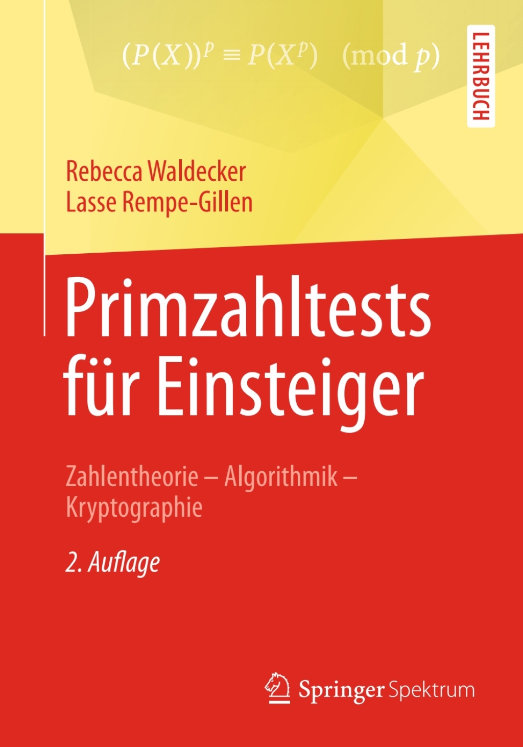 Primzahltests fÃ¼r Einsteiger Zahlentheorie â€“ Algorithmik â€“ Kryptographie 2nd Edition - (PDF/EPUB Version)