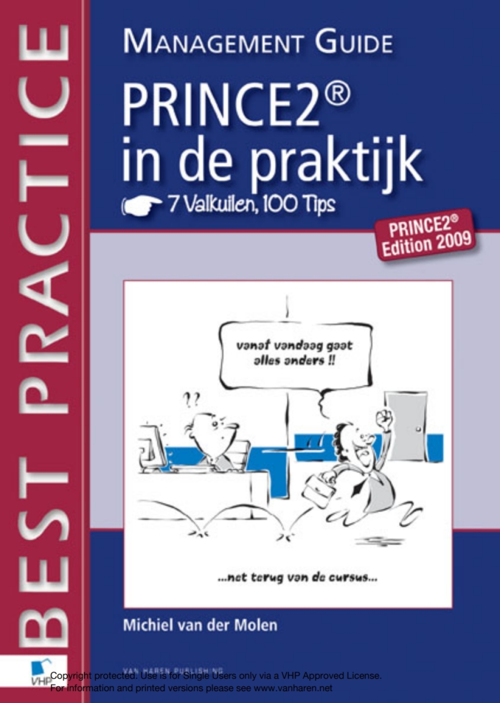 PRINCE2 in de Praktijk - 7 Valkuilen, 100 Tips - Management guide 1st Edition - (PDF/EPUB Version)