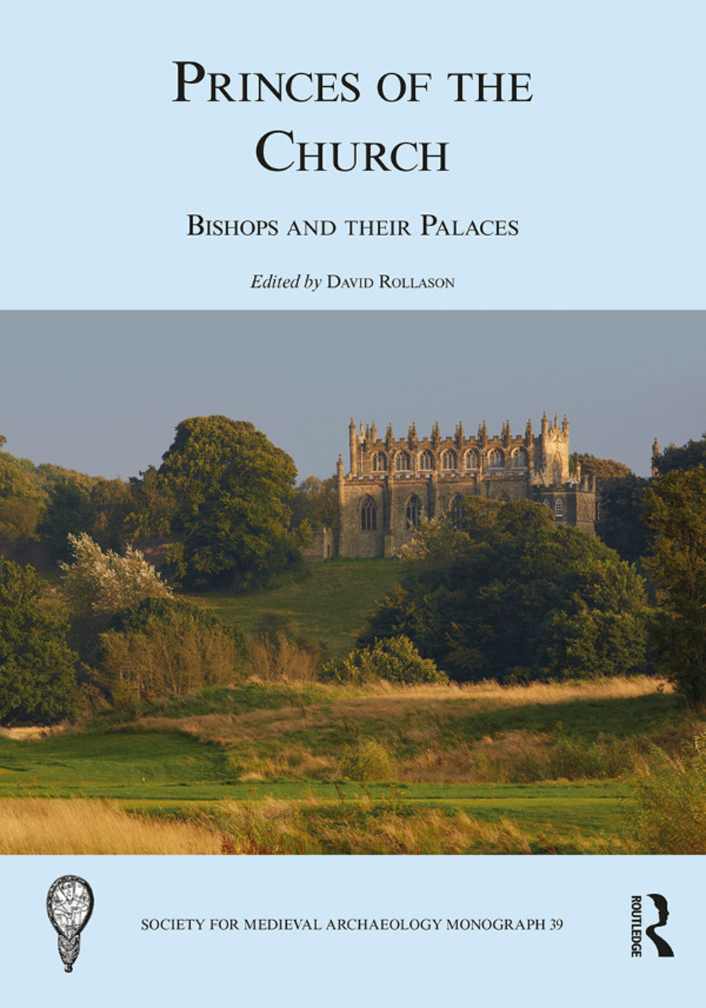 Princes of the Church Bishops and their Palaces 1st Edition â€“ PDF/EPUB Version Downloadable