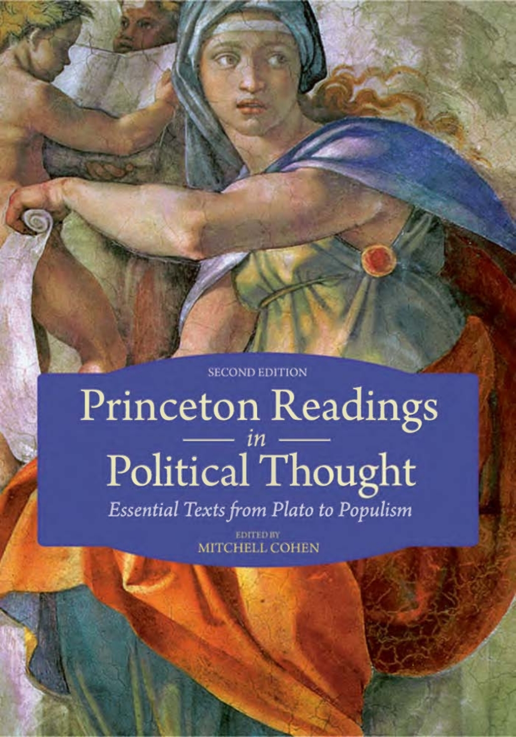 Princeton Readings in Political Thought Essential Texts since Plato - Revised and Expanded Edition 2nd Edition â€“ PDF/EPUB Version Downloadable