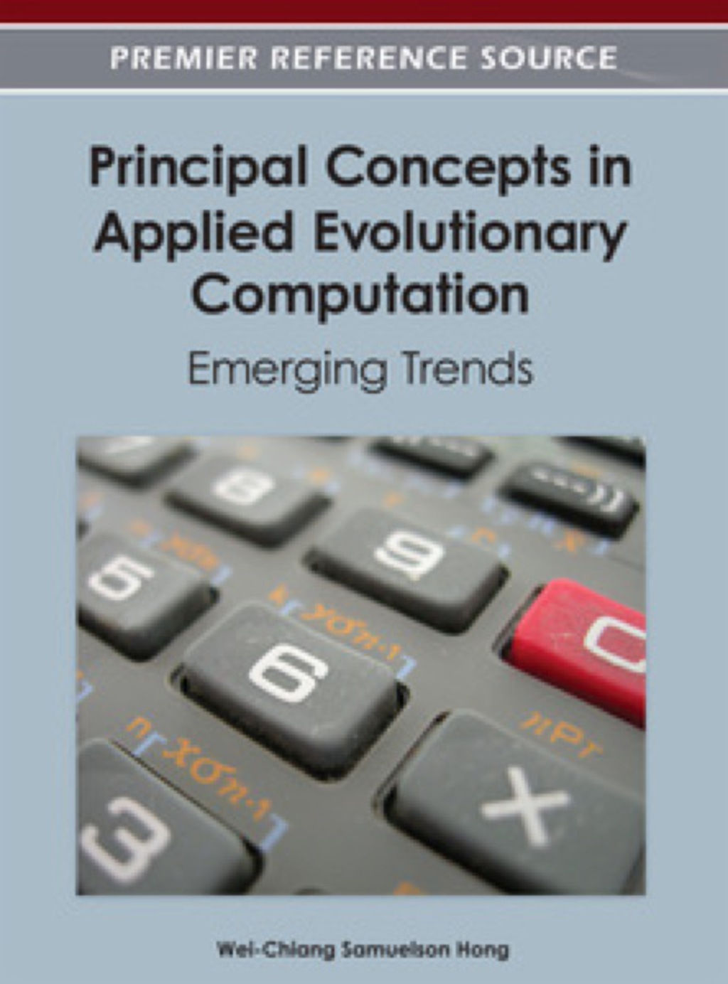 Principal Concepts in Applied Evolutionary Computation: Emerging Trends Emerging Trends  â€“ PDF/EPUB Version Downloadable