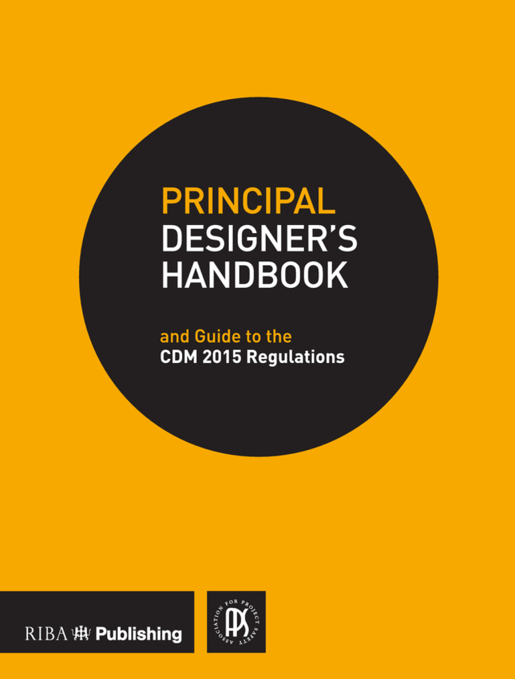 Principal Designer's Handbook Guide to the CDM Regulations 2015 1st Edition â€“ PDF/EPUB Version Downloadable