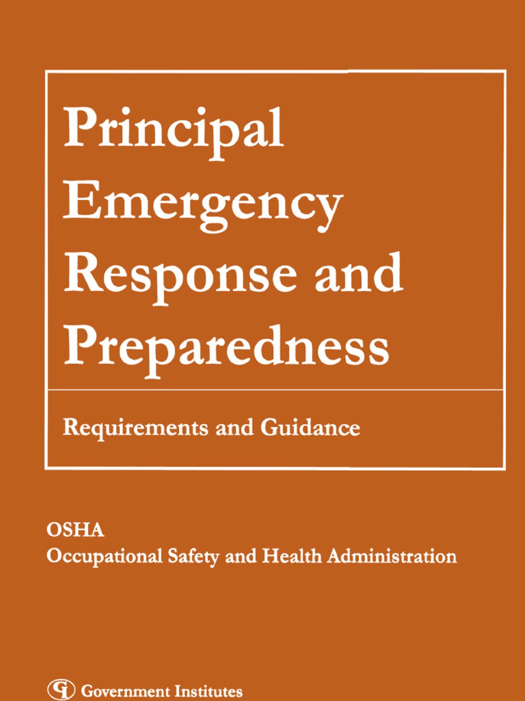 Principal Emergency Response and Preparedness Requirements and Guidance 1st Edition â€“ PDF/EPUB Version Downloadable