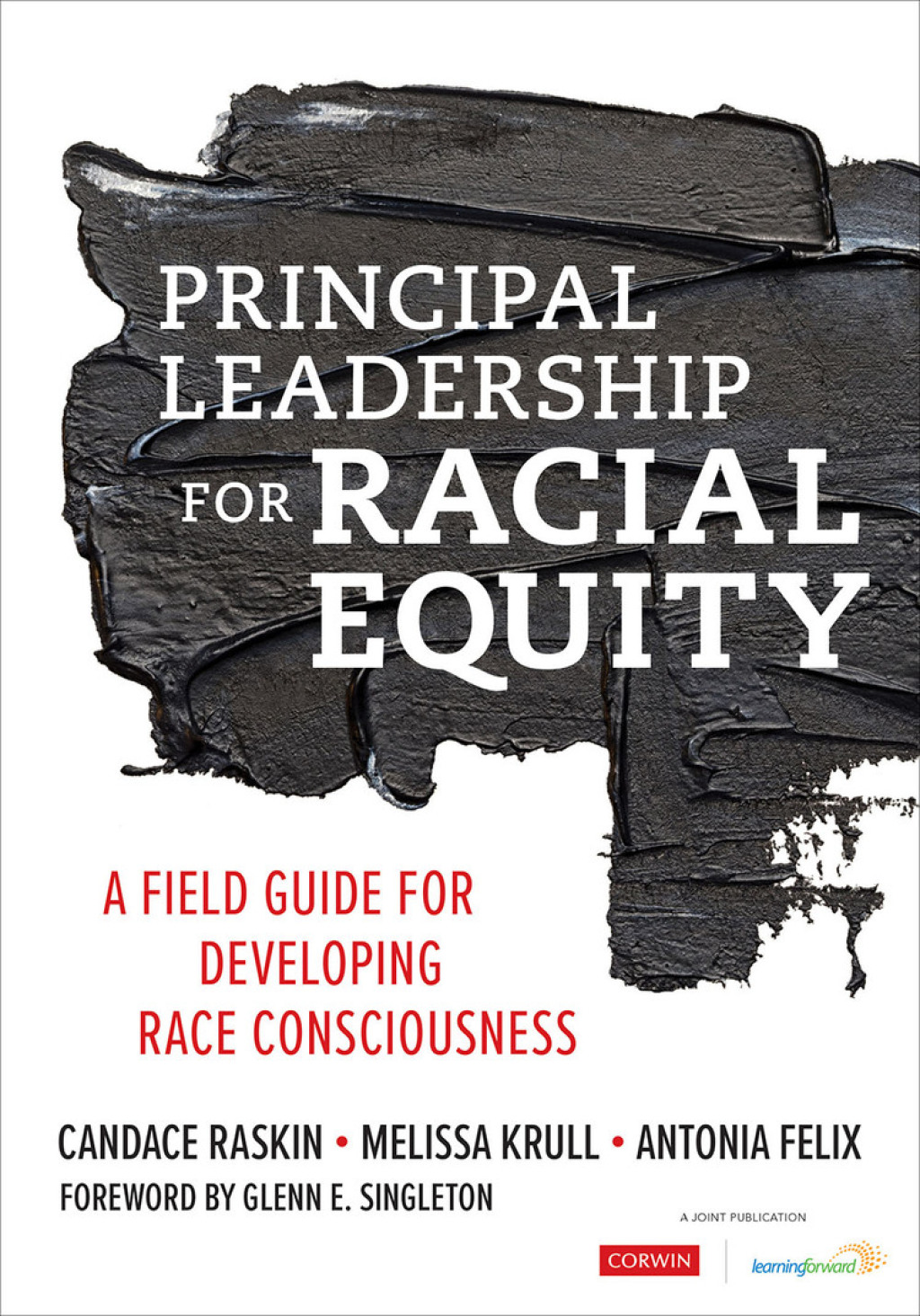 Principal Leadership for Racial Equity A Field Guide for Developing Race Consciousness 1st Edition - (PDF/EPUB Version)