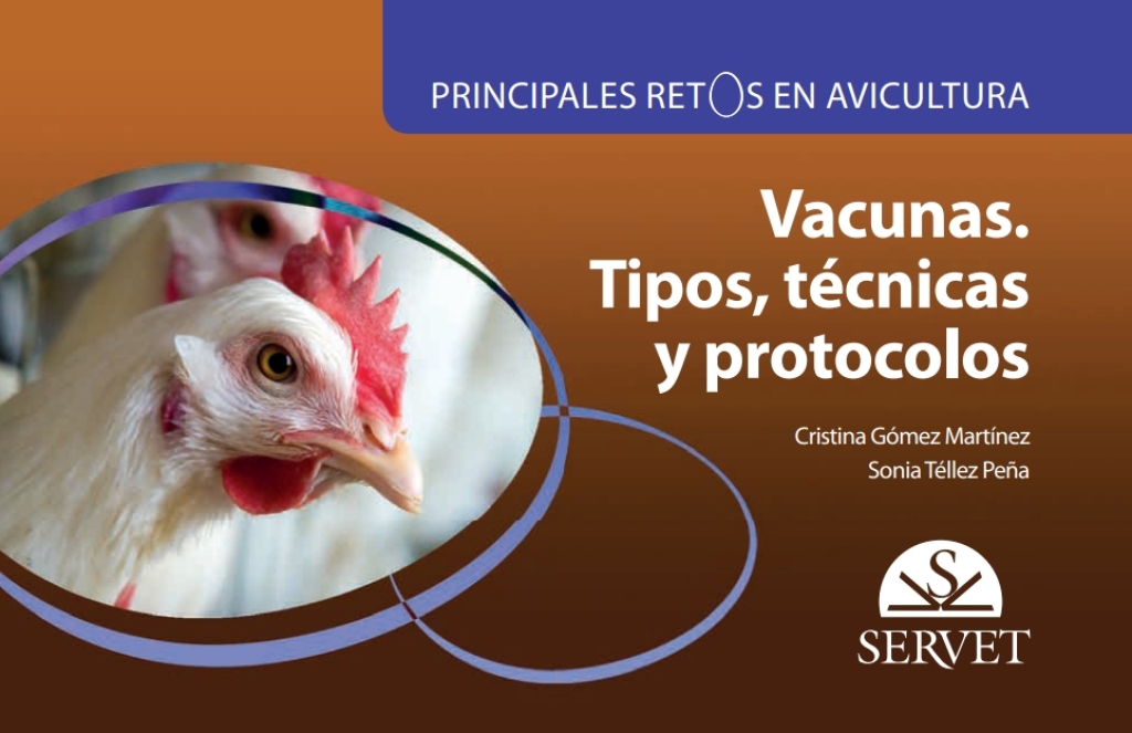 Principales retos en avicultura. Vacunas. Tipos, tÃ©cnicas y protocolos 1st Edition â€“ PDF/EPUB Version Downloadable