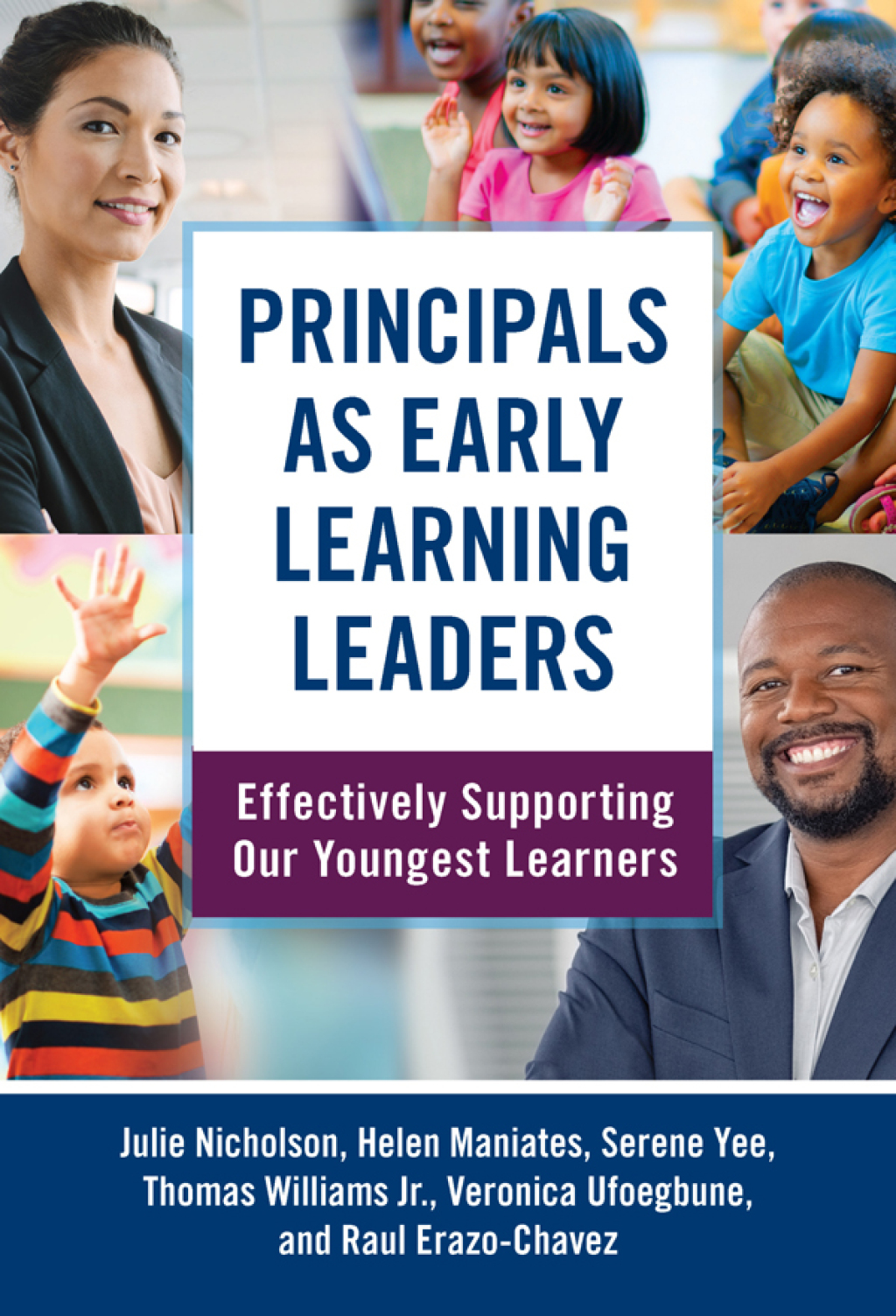 Principals as Early Learning Leaders: Effectively Supporting Our Youngest Learners  â€“ PDF/EPUB Version Downloadable
