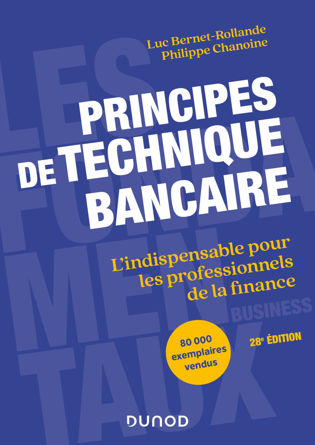 Principes de technique bancaire - 28e Ã©d. L'indispensable pour les professionnels de la banque 28th Edition â€“ PDF/EPUB Version Downloadable