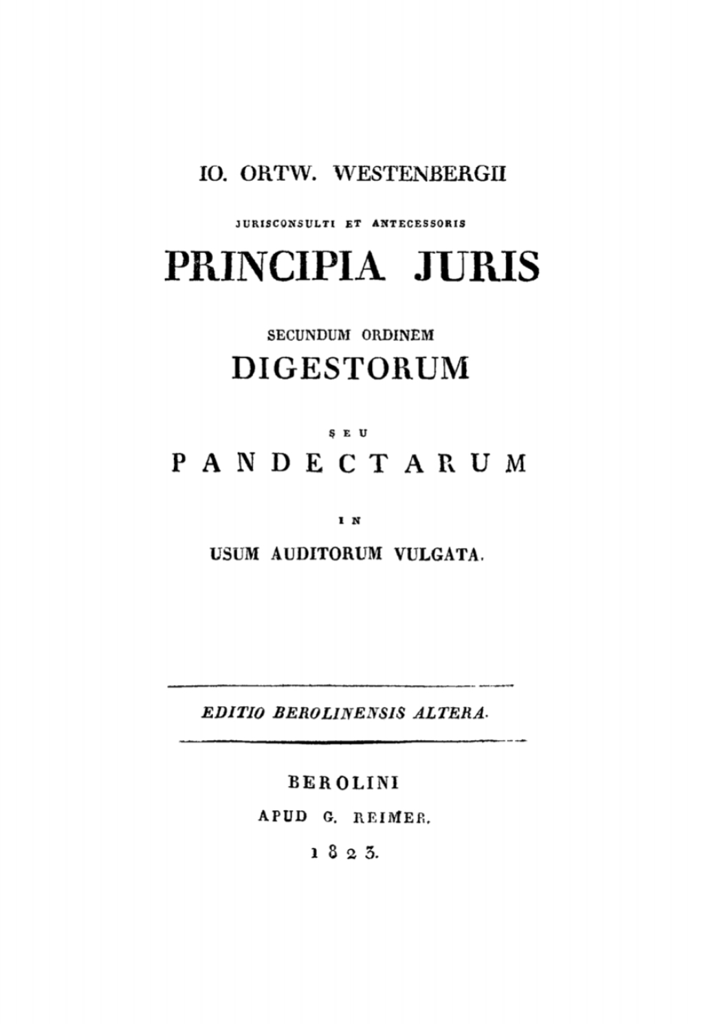 Principia iuris secundum ordinem digestorum seu pandectarum in usum auditorum vulgata. Tome 2 1st Edition â€“ PDF/EPUB Version Downloadable
