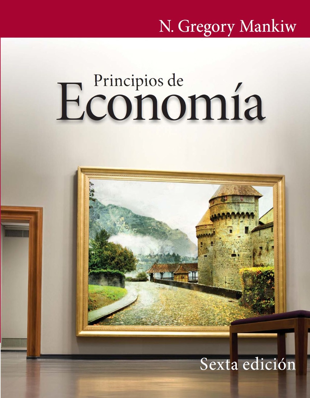 Principios de economÃ­a 6th Edition â€“ PDF/EPUB Version Downloadable
