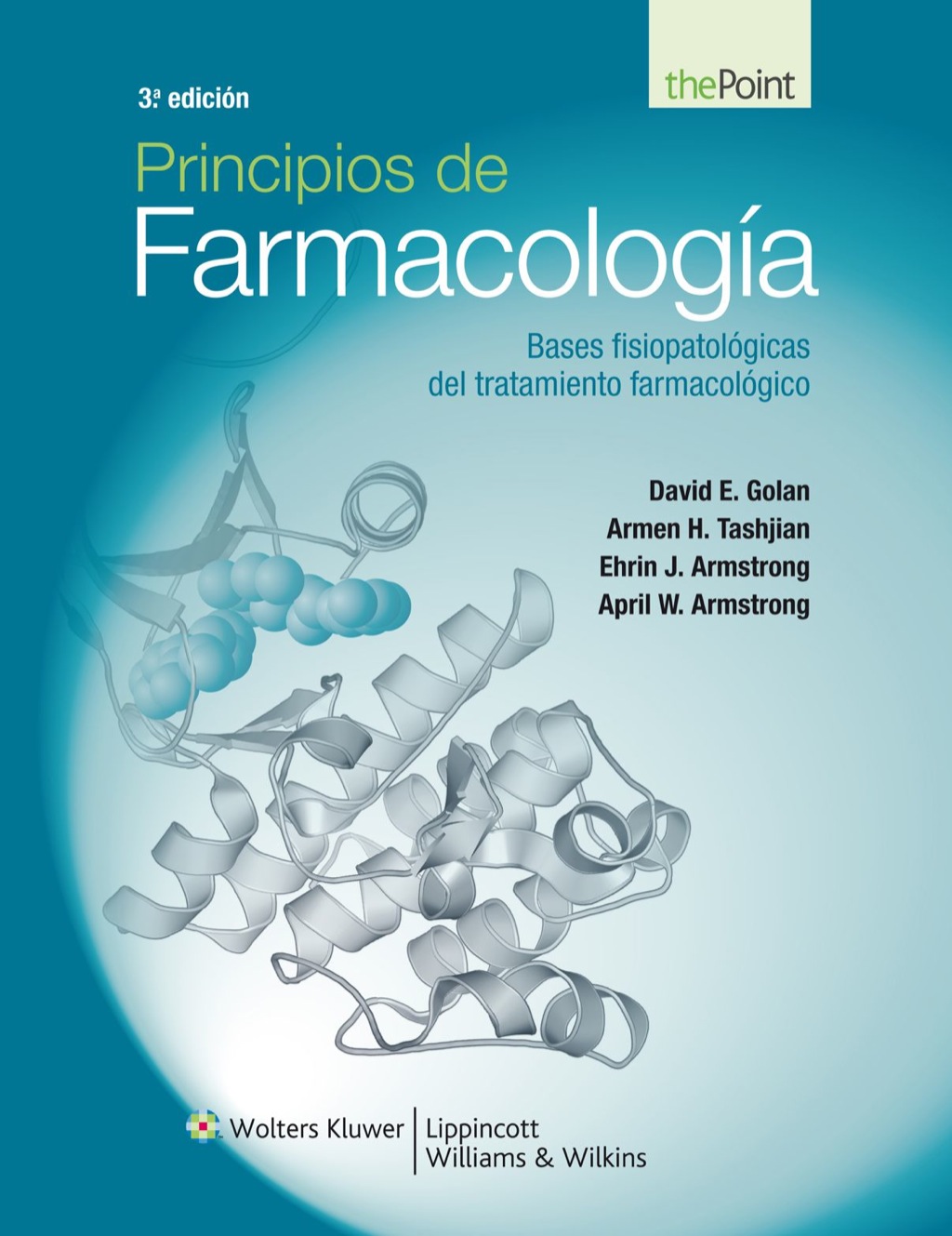 Principios de farmacologÃ­a. Bases fisiopatolÃ³gicas del tratamiento farmacolÃ³gico 3rd Edition â€“ PDF/EPUB Version Downloadable