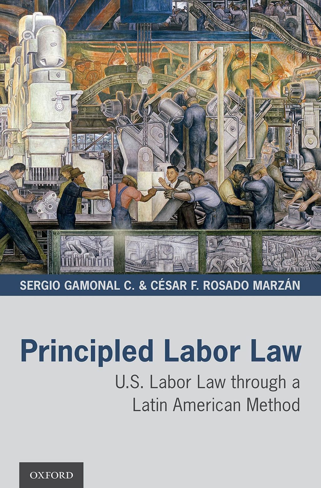Principled Labor Law U.S. Labor Law through a Latin American Method  â€“ PDF/EPUB Version Downloadable