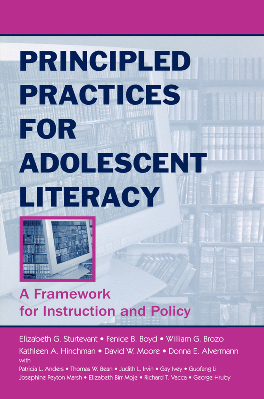 Principled Practices for Adolescent Literacy A Framework for Instruction and Policy 1st Edition â€“ PDF/EPUB Version Downloadable