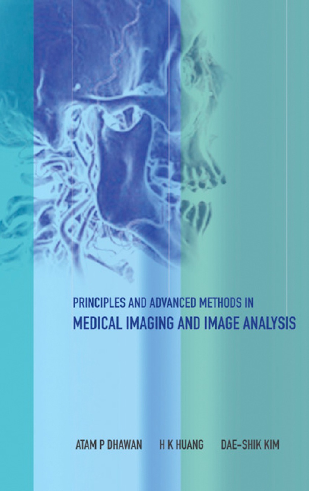 Principles And Advanced Methods In Medical Imaging And Image Analysis  â€“ PDF/EPUB Version Downloadable