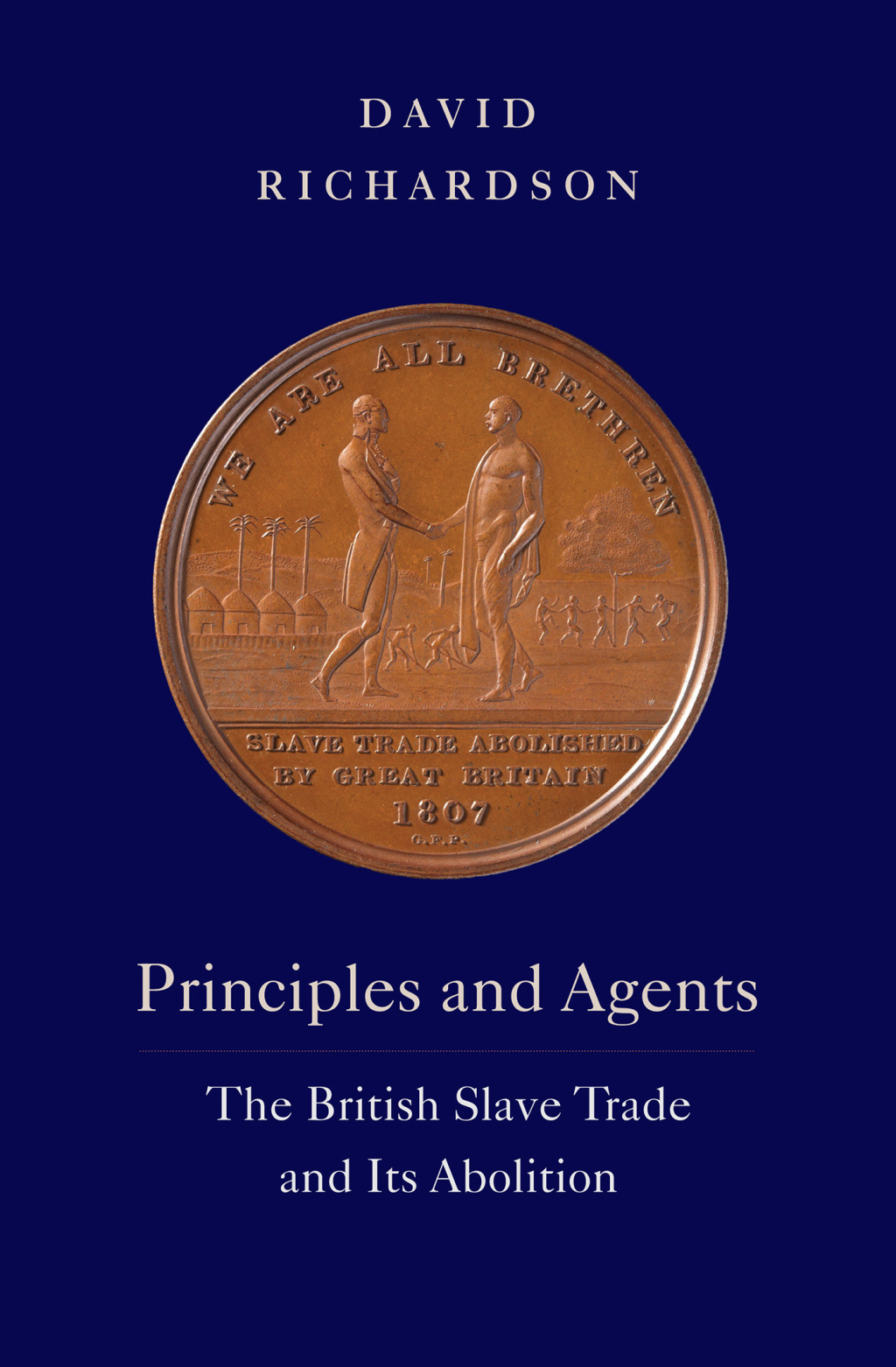 Principles and Agents The British Slave Trade and Its Abolition  â€“ PDF/EPUB Version Downloadable