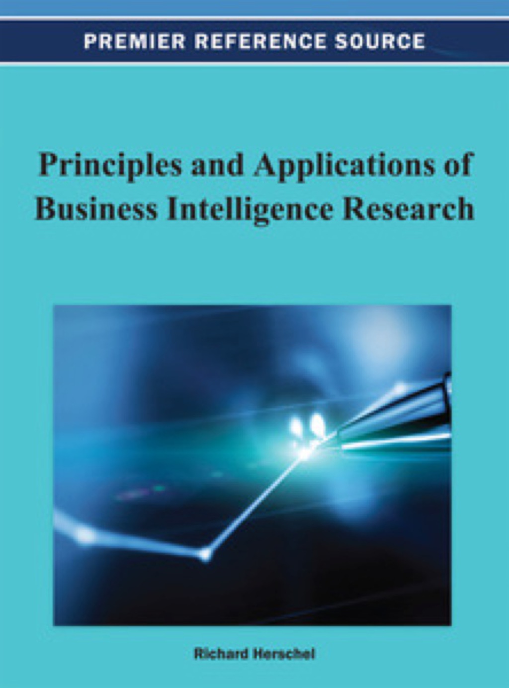Principles and Applications of Business Intelligence Research  â€“ PDF/EPUB Version Downloadable