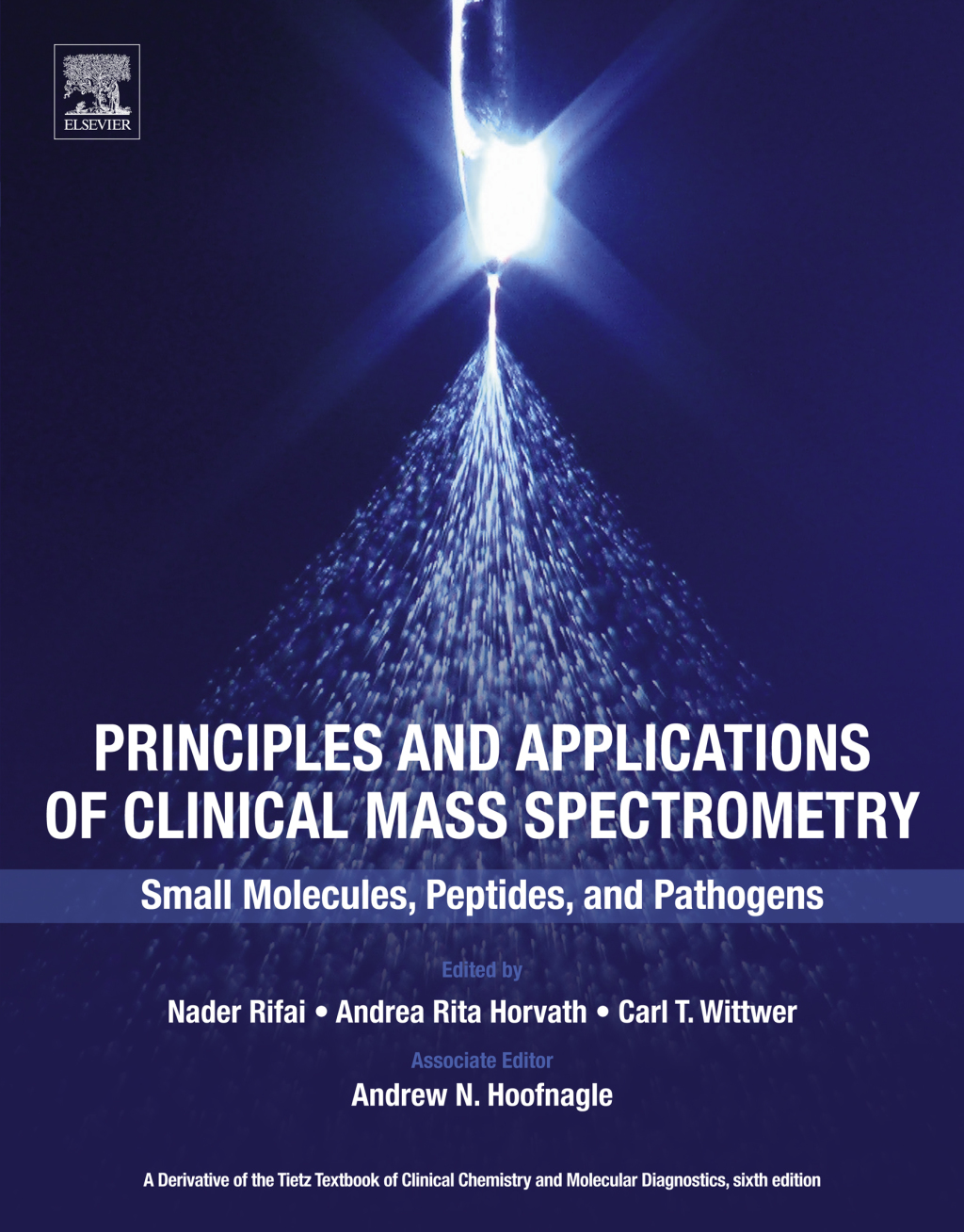 Principles and Applications of Clinical Mass Spectrometry Small Molecules, Peptides, and Pathogens  â€“ PDF/EPUB Version Downloadable