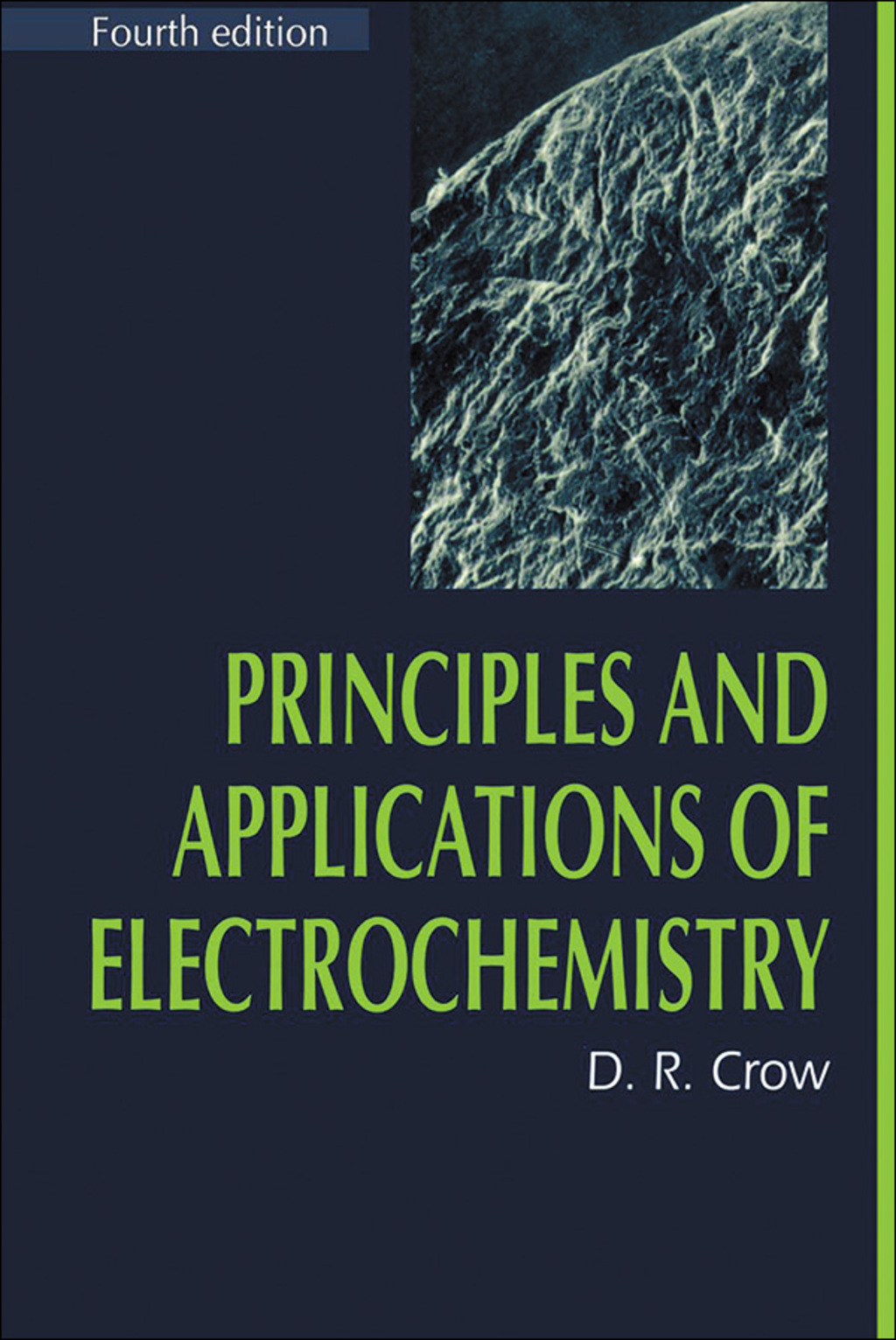 Principles and Applications of Electrochemistry 4th Edition â€“ PDF/EPUB Version Downloadable