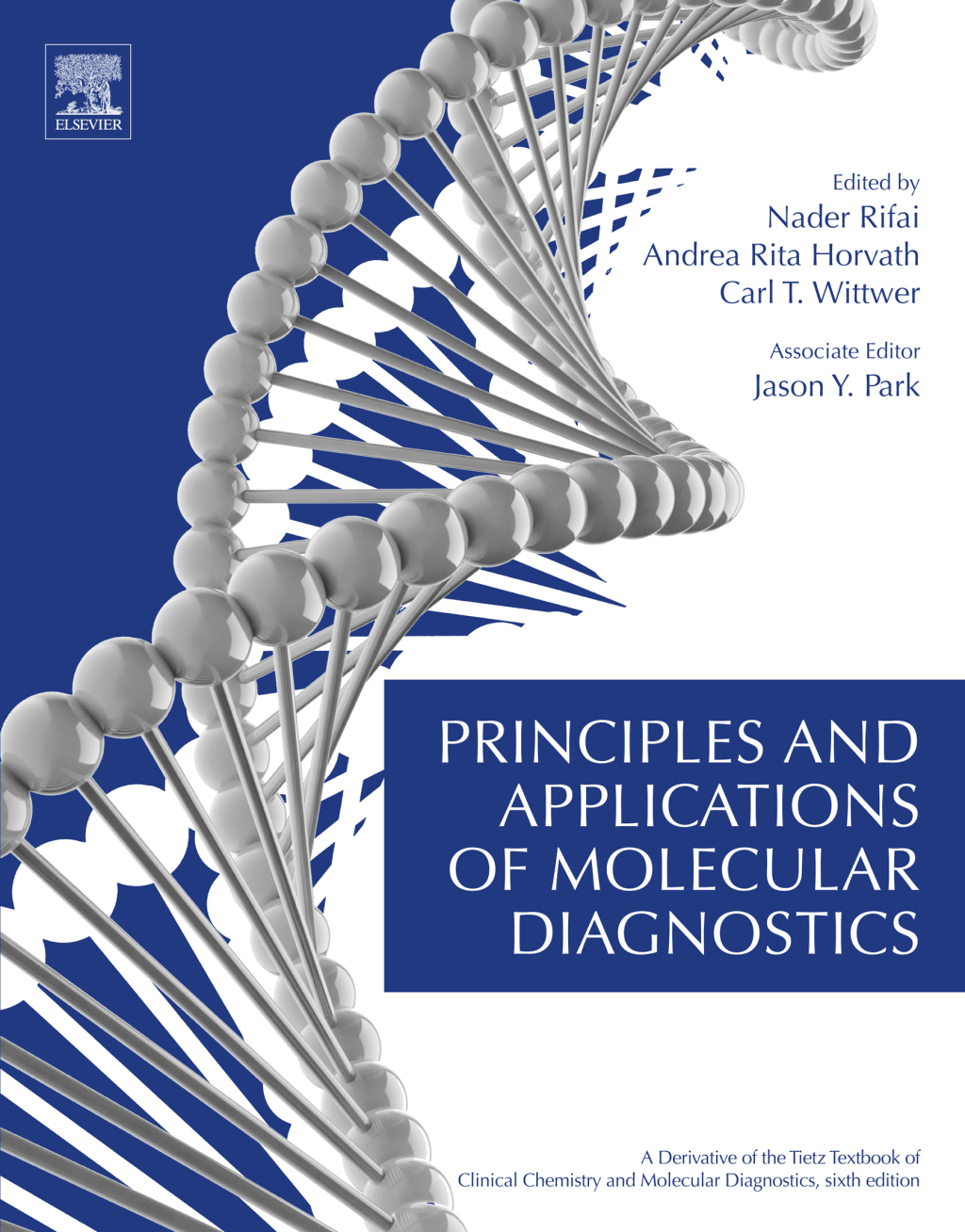 Principles and Applications of Molecular Diagnostics  â€“ PDF/EPUB Version Downloadable