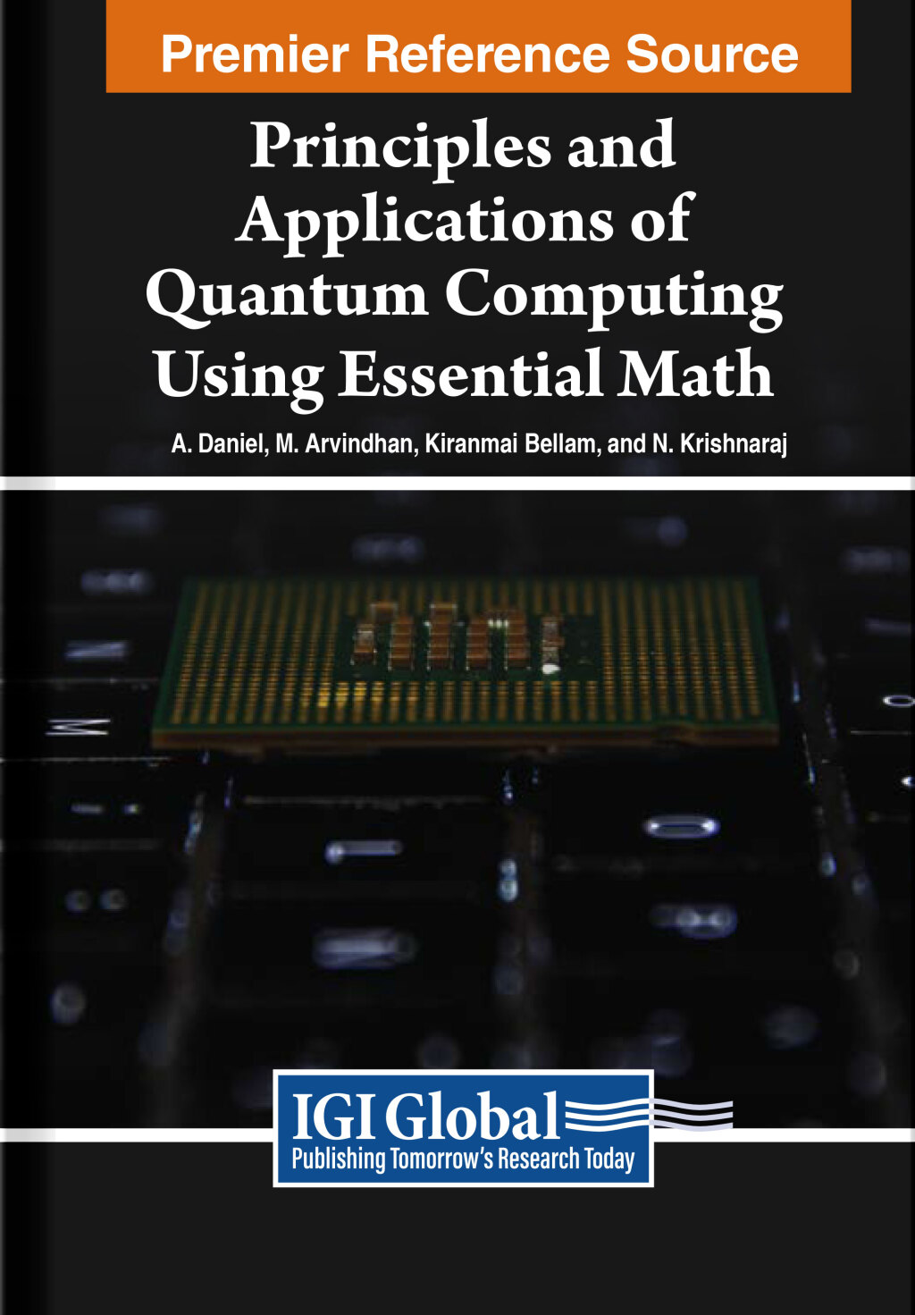 Principles and Applications of Quantum Computing Using Essential Math  â€“ PDF/EPUB Version Downloadable