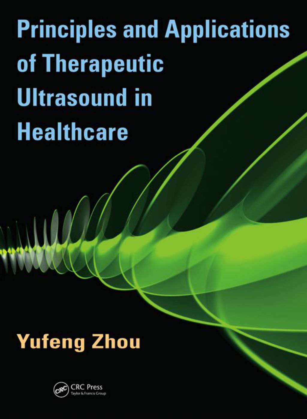 Principles and Applications of Therapeutic Ultrasound in Healthcare 1st Edition â€“ PDF/EPUB Version Downloadable