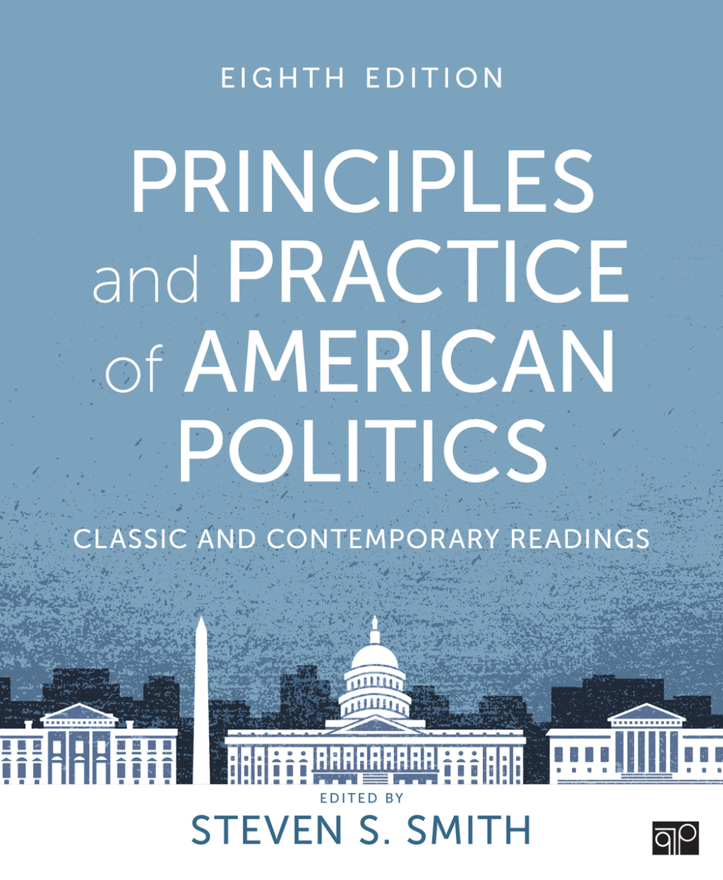 Principles and Practice of American Politics Classic and Contemporary Readings 8th Edition â€“ PDF/EPUB Version Downloadable