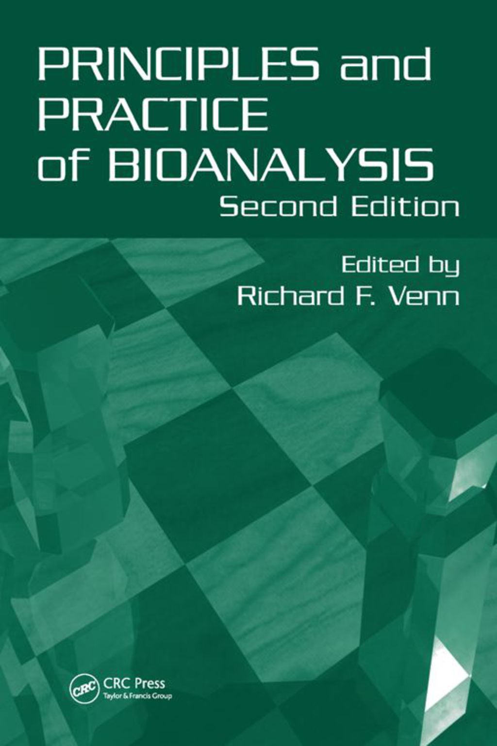Principles and Practice of Bioanalysis 2nd Edition â€“ PDF/EPUB Version Downloadable