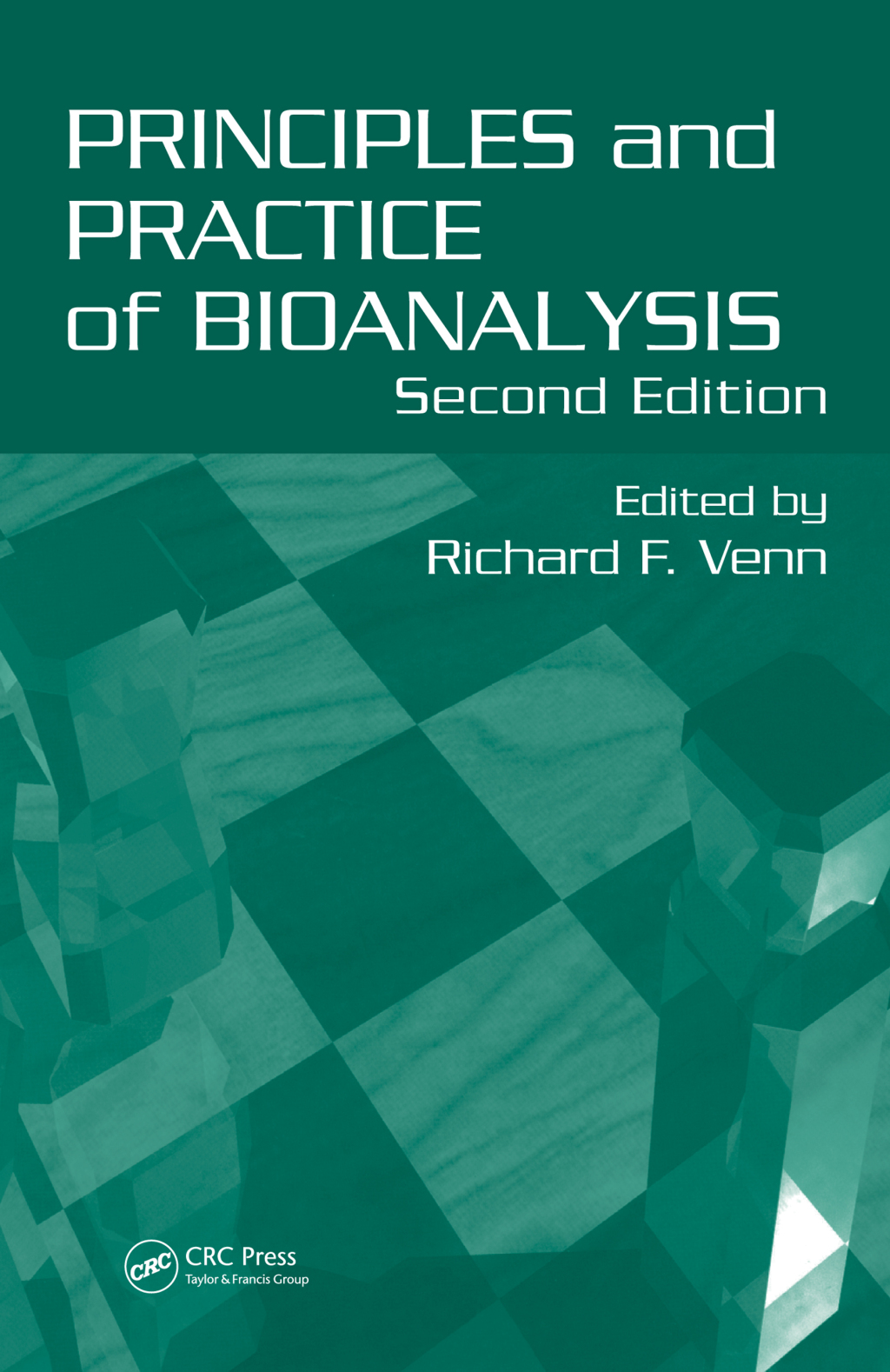 Principles and Practice of Bioanalysis 2nd Edition â€“ PDF/EPUB Version Downloadable