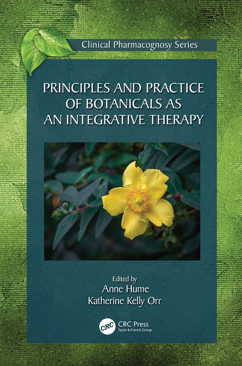 Principles and Practice of Botanicals as an Integrative Therapy 1st Edition â€“ PDF/EPUB Version Downloadable