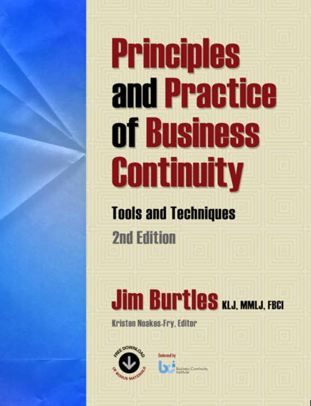 Principles and Practice of Business Continuity Tools and Techniques  2nd Edition â€“ PDF/EPUB Version Downloadable