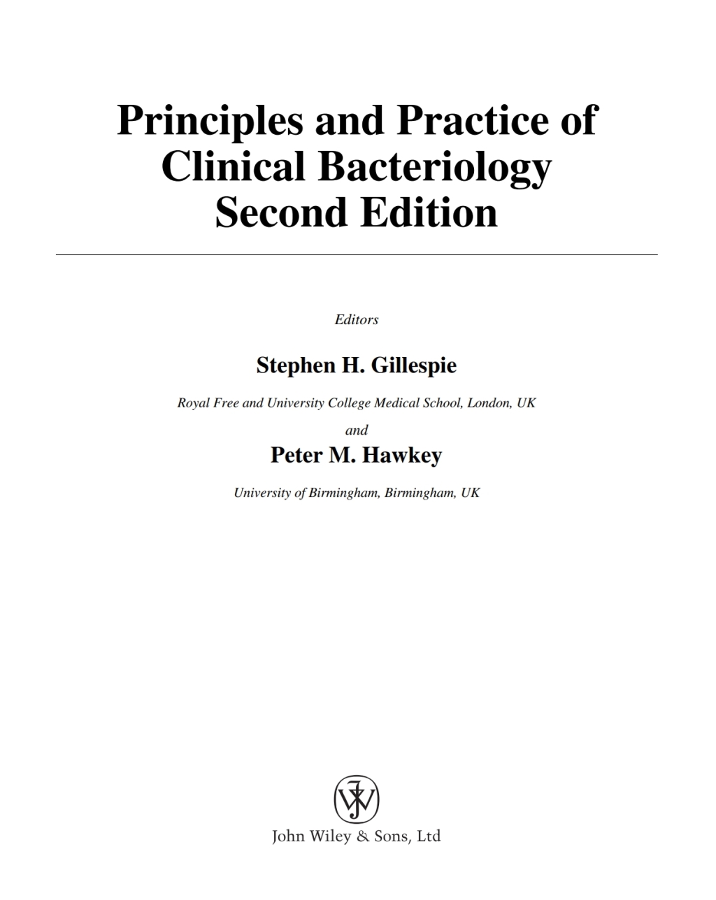 Principles and Practice of Clinical Bacteriology 2nd Edition â€“ PDF/EPUB Version Downloadable