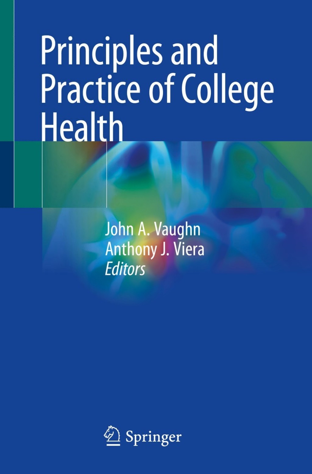 Principles and Practice of College Health 1st Edition â€“ PDF/EPUB Version Downloadable