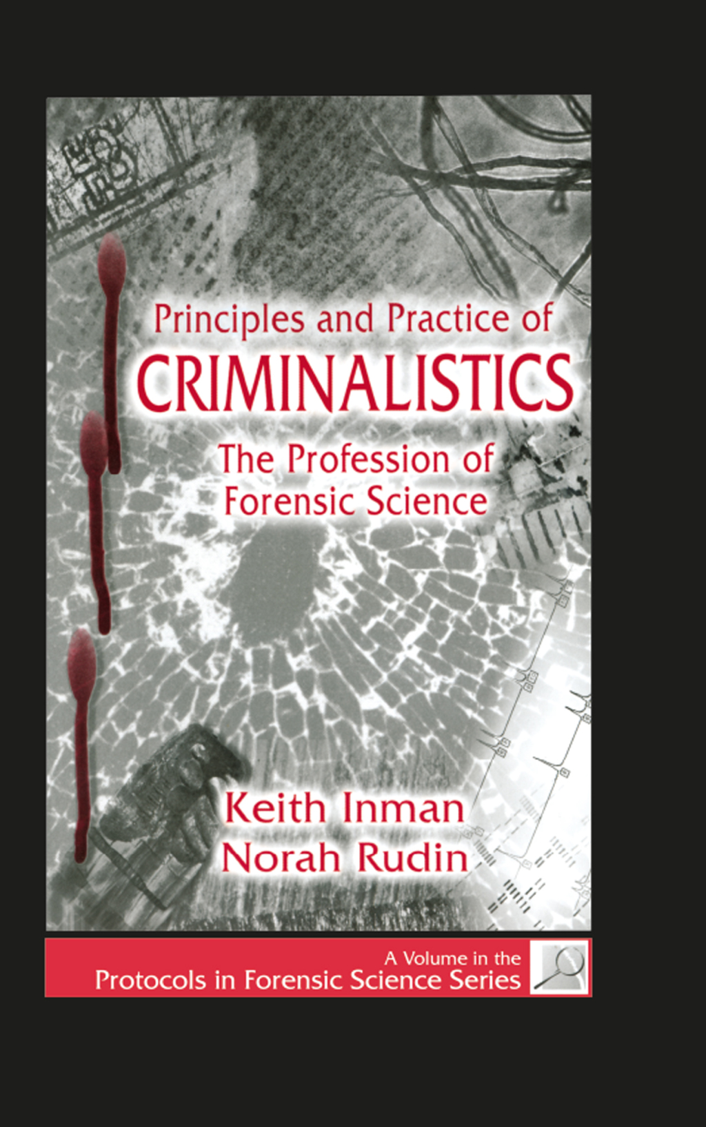 Principles and Practice of Criminalistics The Profession of Forensic Science 1st Edition â€“ PDF/EPUB Version Downloadable