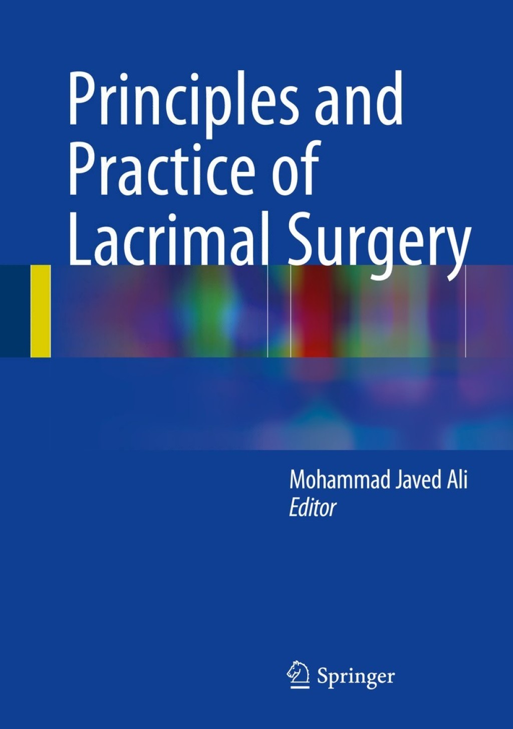 Principles and Practice of Lacrimal Surgery  â€“ PDF/EPUB Version Downloadable