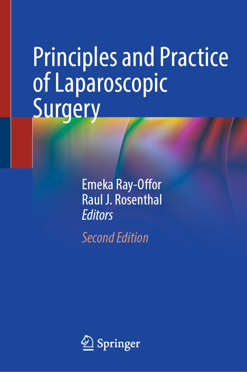 Principles and Practice of Laparoscopic Surgery 2nd Edition â€“ PDF/EPUB Version Downloadable