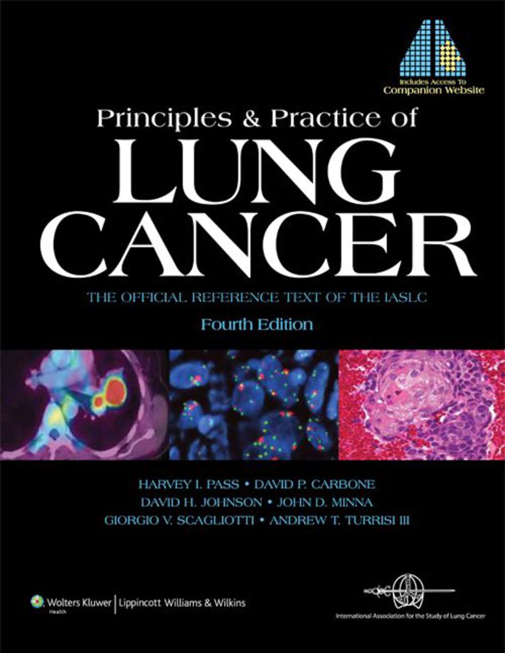 Principles and Practice of Lung Cancer: The Official Reference Text of the International Association for the Study of Lung Cancer (IASLC) 4th Edition â€“ PDF/EPUB Version Downloadable