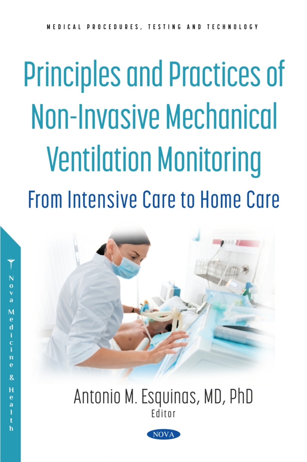 Principles and Practice of Non-Invasive Mechanical Ventilation Monitoring: From Intensive Care to Home Care  â€“ PDF/EPUB Version Downloadable