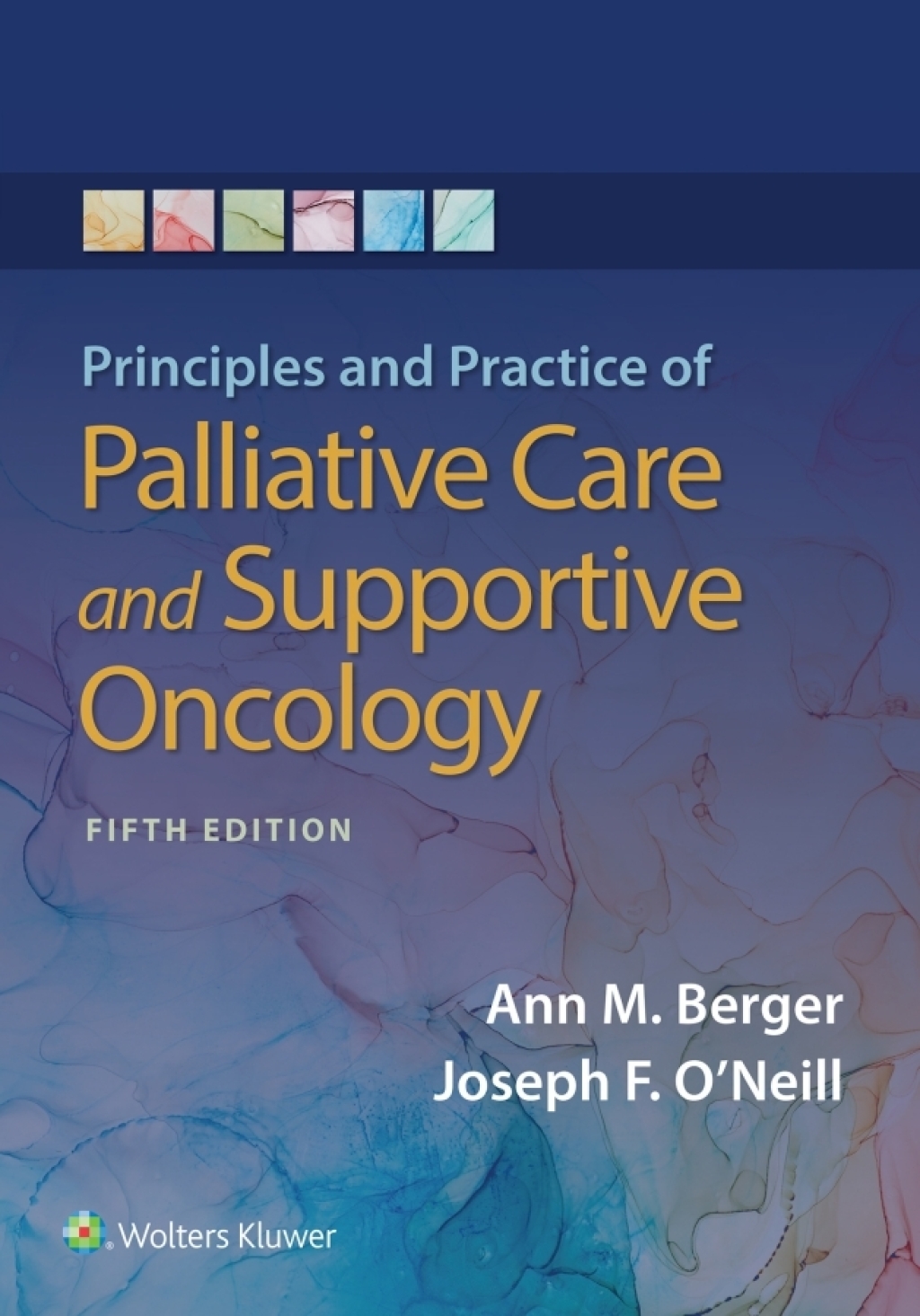 Principles and Practice of Palliative Care and Support Oncology 5th Edition â€“ PDF/EPUB Version Downloadable