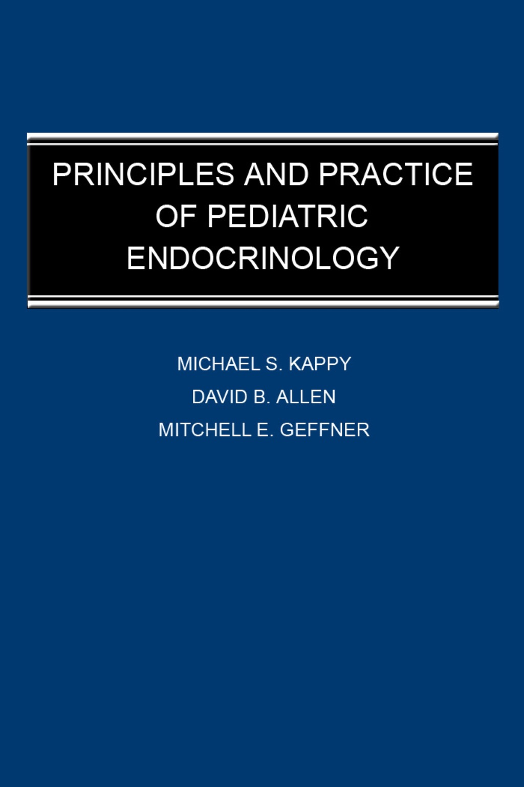 Principles and Practice of Pediatric Endocrinology 1st Edition â€“ PDF/EPUB Version Downloadable