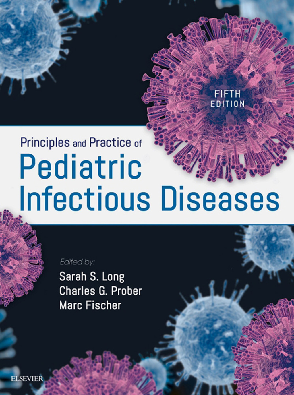 Principles and Practice of Pediatric Infectious Diseases 5th Edition â€“ PDF/EPUB Version Downloadable